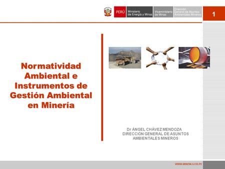 Normatividad Ambiental e Instrumentos de Gestión Ambiental en Minería
