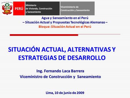 SITUACIÓN ACTUAL, ALTERNATIVAS Y ESTRATEGIAS DE DESARROLLO
