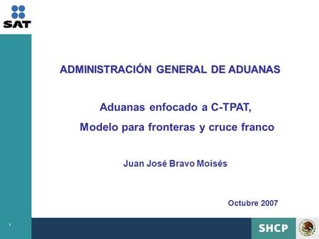 Aduanas enfocado a C-TPAT, Modelo para fronteras y cruce franco