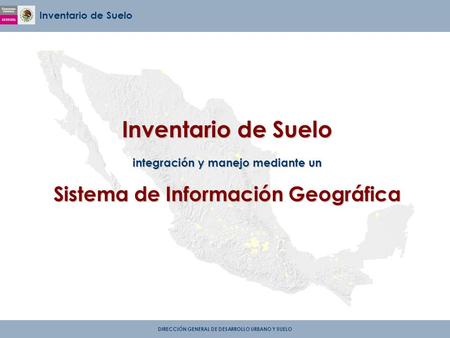 integración y manejo mediante un Sistema de Información Geográfica