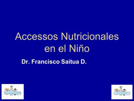 Accessos Nutricionales en el Niño