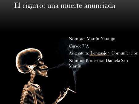 El cigarro: una muerte anunciada