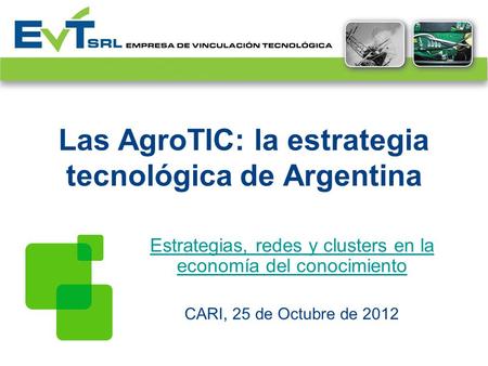 Las AgroTIC: la estrategia tecnológica de Argentina