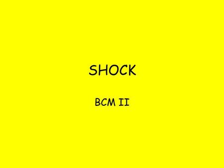 SHOCK BCM II.