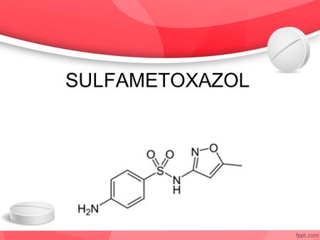 SULFAMETOXAZOL.