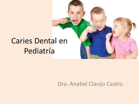 Caries Dental en Pediatría