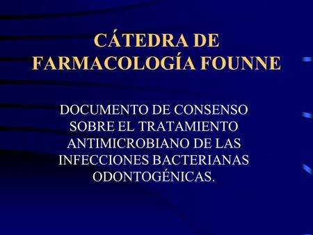 CÁTEDRA DE FARMACOLOGÍA FOUNNE
