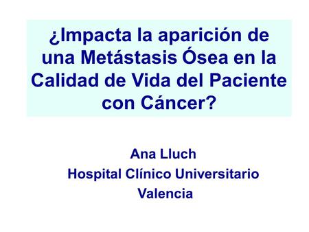 Ana Lluch Hospital Clínico Universitario Valencia
