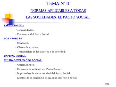 NORMAS APLICABLES A TODAS LAS SOCIEDADES: EL PACTO SOCIAL.