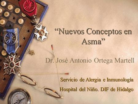 “Nuevos Conceptos en Asma”