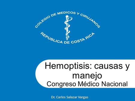 Hemoptisis: causas y manejo