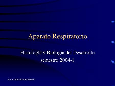 Histología y Biología del Desarrollo semestre