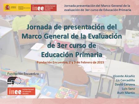 Fundación Encuentro, 2 y 3 de Febrero de 2015