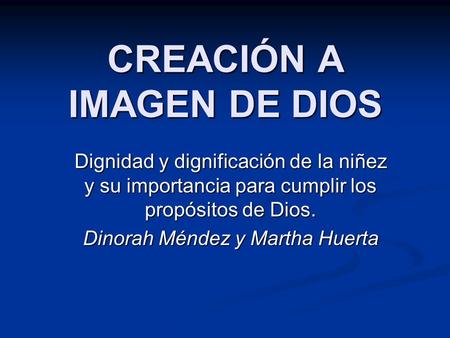CREACIÓN A IMAGEN DE DIOS