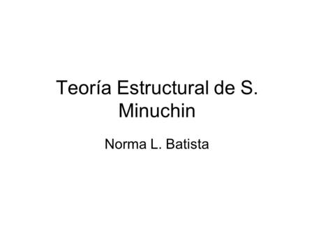 Teoría Estructural de S. Minuchin