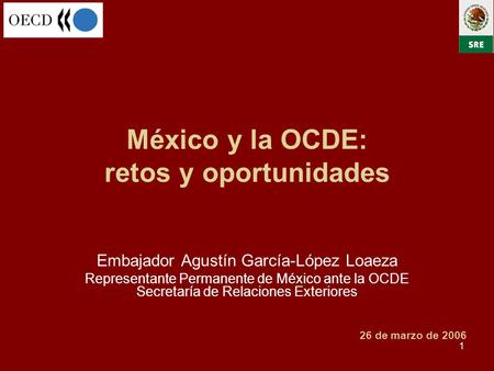 México y la OCDE: retos y oportunidades