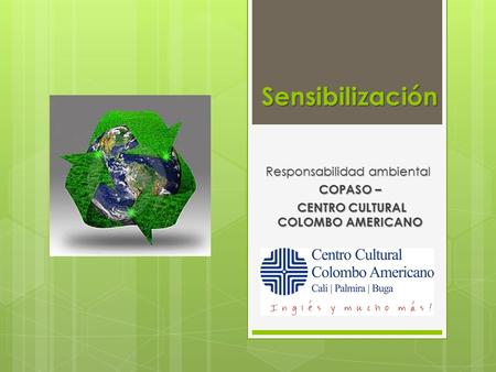 Responsabilidad ambiental COPASO – CENTRO CULTURAL COLOMBO AMERICANO