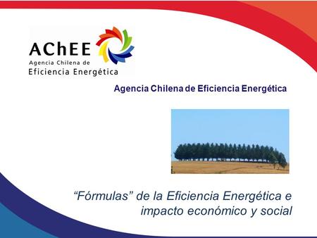 “Fórmulas” de la Eficiencia Energética e impacto económico y social