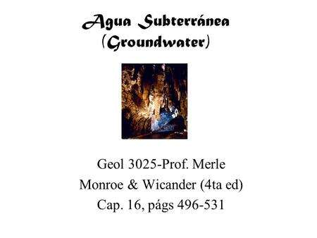 Agua Subterránea (Groundwater)