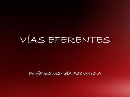 Profesora Marcela Saavedra A