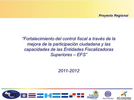 “Fortalecimiento del control fiscal a través de la mejora de la participación ciudadana y las capacidades de las Entidades Fiscalizadoras Superiores –