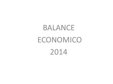 BALANCE ECONOMICO 2014.