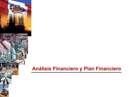 Análisis Financiero y Plan Financiero