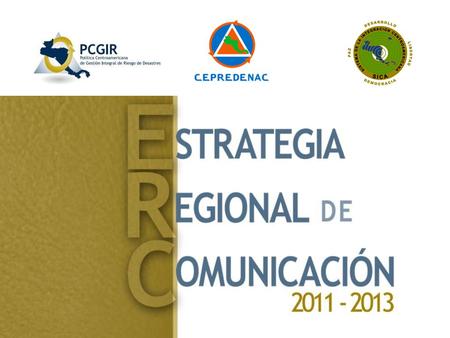 Aprobación del Marco Estratégico para la Reducción de Vulnerabilidades y Desastres Naturales en Centroamérica, en la XX Reunión Ordinaria de Presidentes.