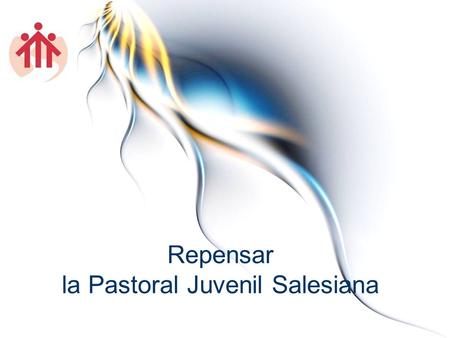 la Pastoral Juvenil Salesiana