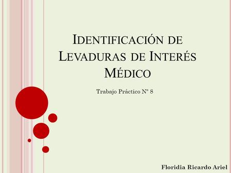 Identificación de Levaduras de Interés Médico