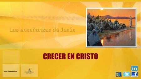CRECER EN CRISTO Julio – Setiembre 2014.