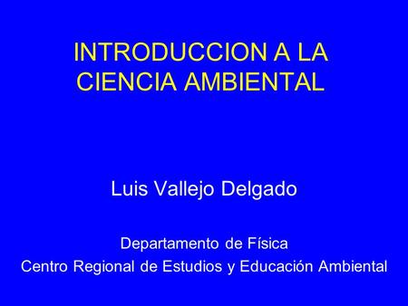 INTRODUCCION A LA CIENCIA AMBIENTAL
