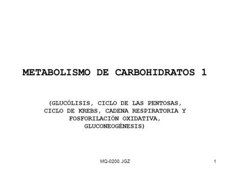 METABOLISMO DE CARBOHIDRATOS 1