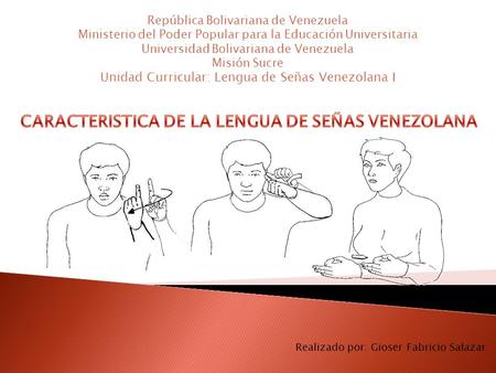 República Bolivariana de Venezuela Ministerio del Poder Popular para la Educación Universitaria Universidad Bolivariana de Venezuela Misión Sucre Unidad.