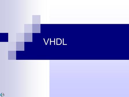 VHDL.