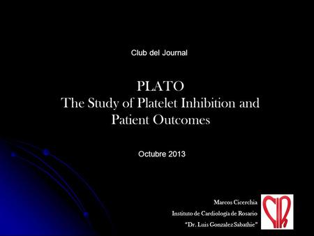 The Study of Platelet Inhibition and Patient Outcomes