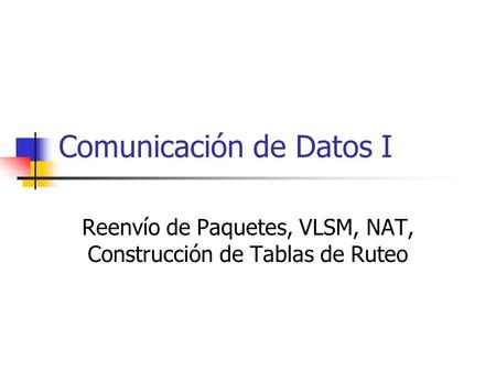 Comunicación de Datos I