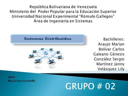 República Bolivariana de Venezuela Ministerio del Poder Popular para la Educación Superior Universidad Nacional Experimental “Rómulo Gallegos” Área.