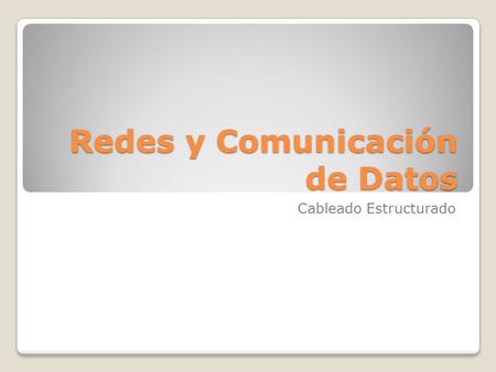 Redes y Comunicación de Datos