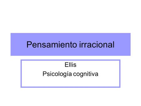 Pensamiento irracional