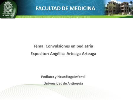 FACULTAD DE MEDICINA Tema: Convulsiones en pediatría