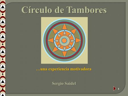 …una experiencia motivadora
