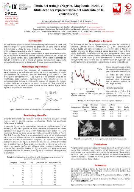 Título del trabajo (Negrita, Mayúscula inicial, el titulo debe ser representativo del contenido de la contribución) J. Pirazol-Catalizador 1, M. Planck-Rutenio.