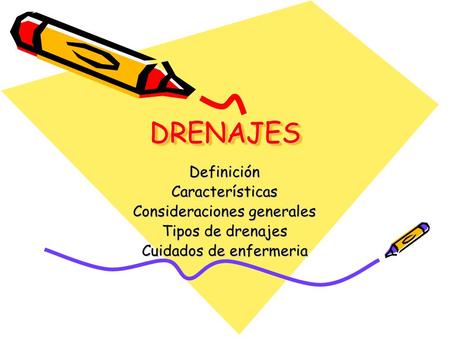 DRENAJES Definición Características Consideraciones generales