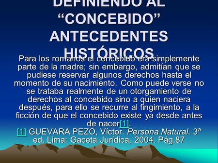 DEFINIENDO AL “CONCEBIDO” ANTECEDENTES HISTÓRICOS