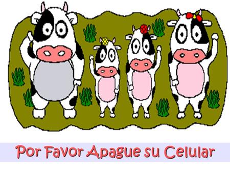 Por Favor Apague su Celular