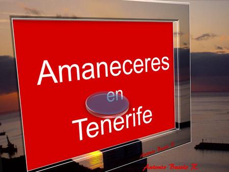 Amaneceres en Tenerife.