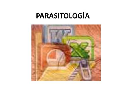PARASITOLOGÍA.