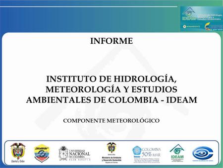 INSTITUTO DE HIDROLOGÍA, METEOROLOGÍA Y ESTUDIOS
