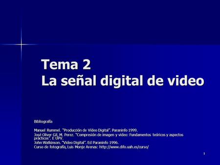 Tema 2 La señal digital de video